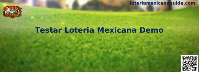 Experiencia para testar Loteria Mexicana Demo desde un navegador