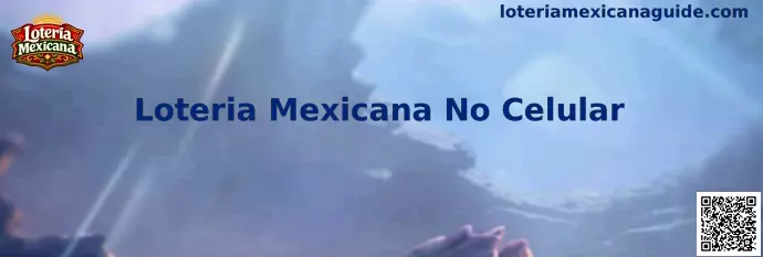 Loteria Mexicana No Celular