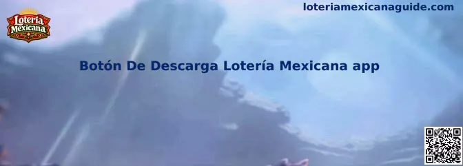Botón De Descarga Lotería Mexicana app